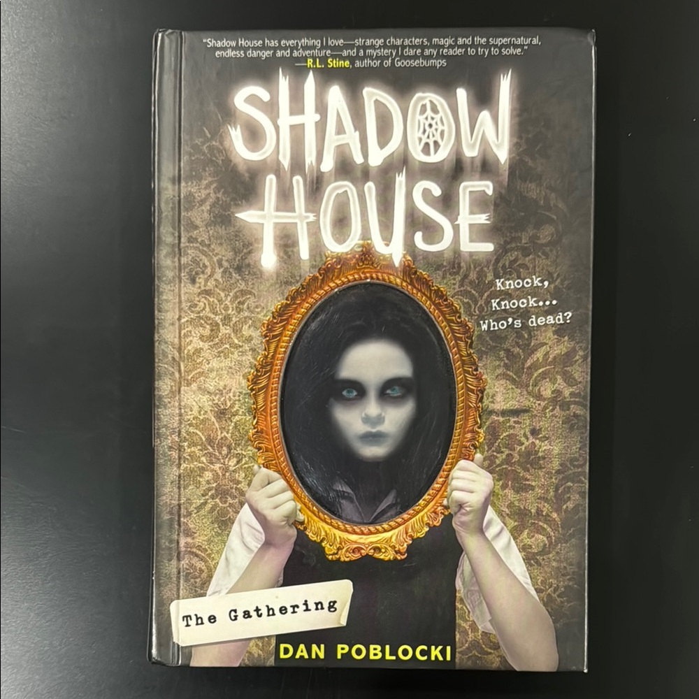 Shadow House #1: The Gathering by Dan Poblocki - Scholastic Hardcover Novel